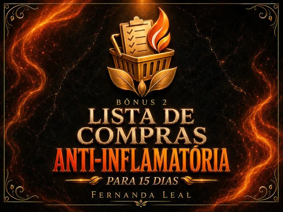 Bônus 2 — Lista de Compras Anti-Inflamatória para 15 Dias